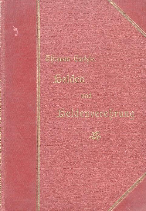 Über Helden, Heldenverehrung und das Heldentümlichte in der Geschichte - Thomas Carlyle - copertina