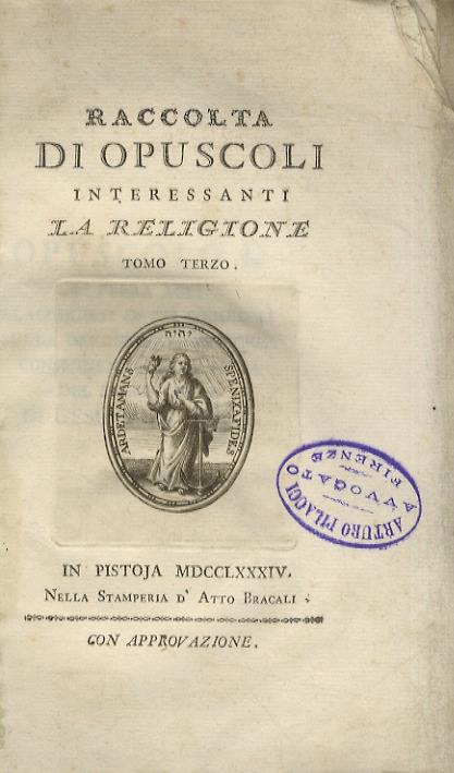Raccolta di opuscoli interessanti la religione. Tomo terzo. - copertina