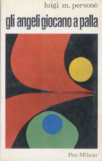 Gli angeli giocano a palla - Luigi M. Personé - copertina