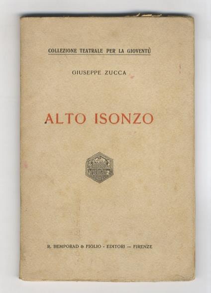 Alto Isonzo. Un atto - Giuseppe Zucca - copertina