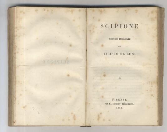 [Scipione. Memorie pubblicate da Filippo De Boni. Vol. I. Vol. II] - Filippo De Boni - copertina