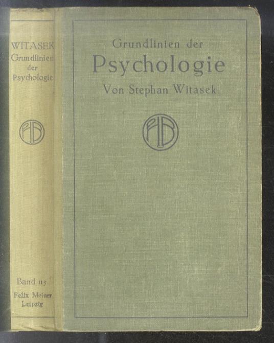 Grundlinien der Psychologie [...] - Stephan Witasek - copertina