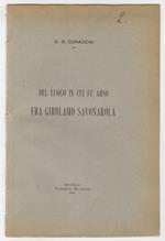 Del luogo in cui fu arso fra Girolamo Savonarola