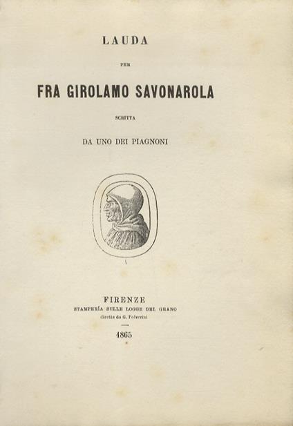 LAUDA per fra Girolamo Savonarola, scritta da uno dei Piagnoni - copertina
