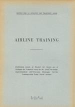 Airline training. Conferenza tenuta ai Membri del Centro per lo Sviluppo dei Trasporti Aerei (...)