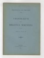 I manoscritti della Biblioteca Moreniana. (Manoscritti Moreni). Vol. I - Fasc. X