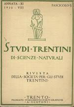 Studi trentini di scienze naturali. Rivista della “Società per gli Studi trentini”. Annata XI. 1930. Fascicolo 3