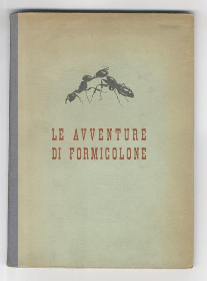 Le avventure di Formicolone - Francesco Pestellini - copertina