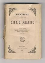 Cantiche e poesie varie. Tancreda - Rosilide - Eligi e Valafrido - Adello - Eugilde della roccia - Raffaella - Ebelino - Ildegarde - I saluzzesi - Aroldo e Clara - Roccello - La morte di Dante - Poesie varie