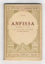 Anfissa. Dramma in 4 atti. Unica traduzione autorizzta di C. Castelli. Seconda edizione