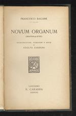 Novum Organum. (Estratti). Introduzione, versione e note di Adolfo Zambini