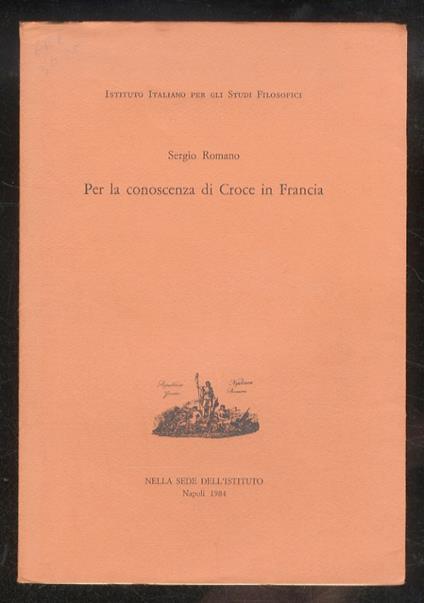 Per la conoscenza di Croce in Francia - Sergio Romano - copertina