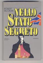 Nello stato segreto. Romanzo. Traduzione di Bruno Oddera