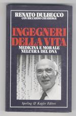 Ingegneri della vita
