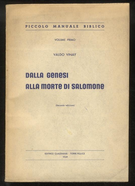 Dalla Genesi alla morte di Salomone. (Seconda edizione) - Valdo Vinay - copertina