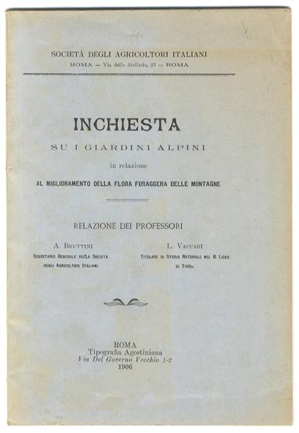 Inchiesta sui giardini alpini in relazione al miglioramento della flora foraggera delle montagne - Adriano Bruttini - copertina