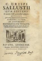 C. Crispi Sallustii quae exstant ex optimis codd. accuratissime castigata. Accedunt Julius Exsuperantius, Porcius Latro et fragmenta historicorum veterum in quibus quid praaestitum nunc primum sit & quae adjuncta bis fuerint, indicat epistola ad lect