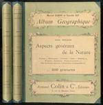 Album Géographique. Tome premier: aspects généraux de la nature. Tome deuxième: les régions tropicales