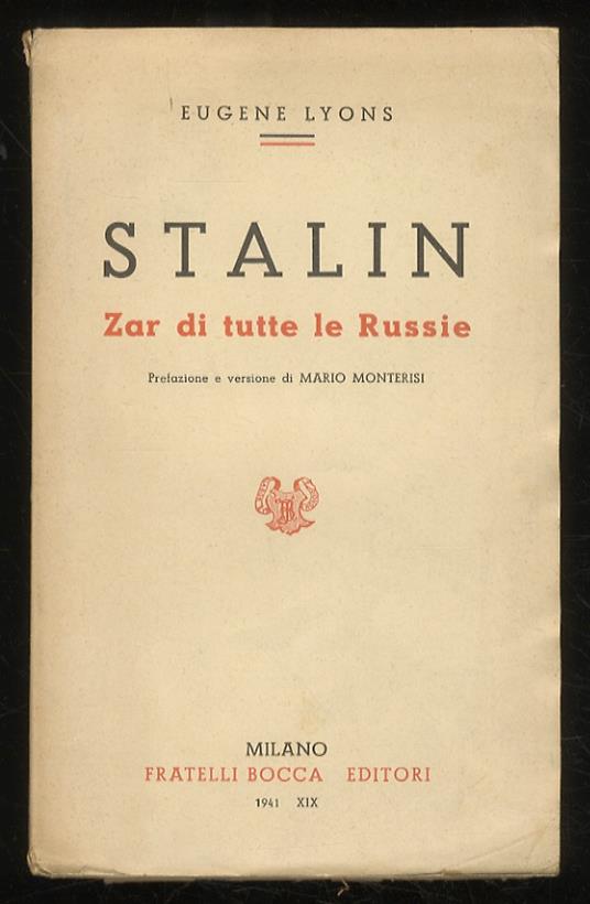 Stalin, Zar di tutte le Russie. Prefazione e versione di M. Monterisi - Eugene Lyons - copertina