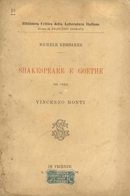 Shakespeare e Goethe nei versi di Vincenzo Monti - Michele Kerbaker - copertina