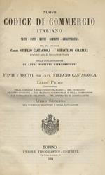 Nuovo Codice di Commercio italiano. Testo. Fonti, Motivi. Commenti. Giurisprudenza + Formolario + Repertorio generale di Massime di Giurisprudenza Commerciale... compilato da A. Ingaramo