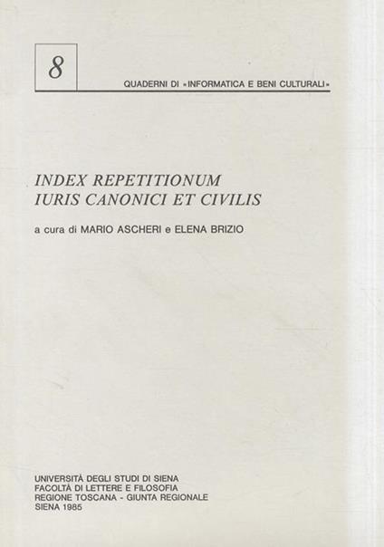 Index repetitionum iuris canonici et civilis - Mario Ascheri - copertina