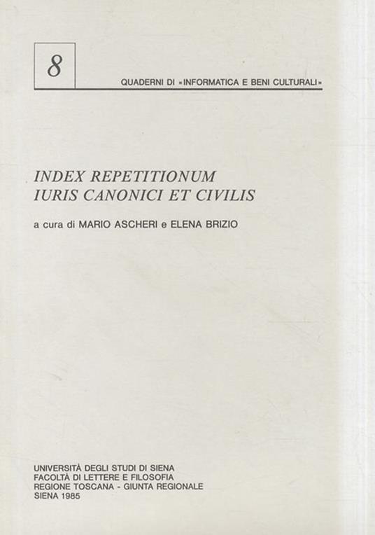 Index repetitionum iuris canonici et civilis - Mario Ascheri - copertina