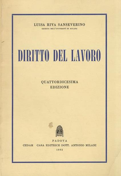 Diritto del lavoro - Luisa Riva Sanseverino - copertina