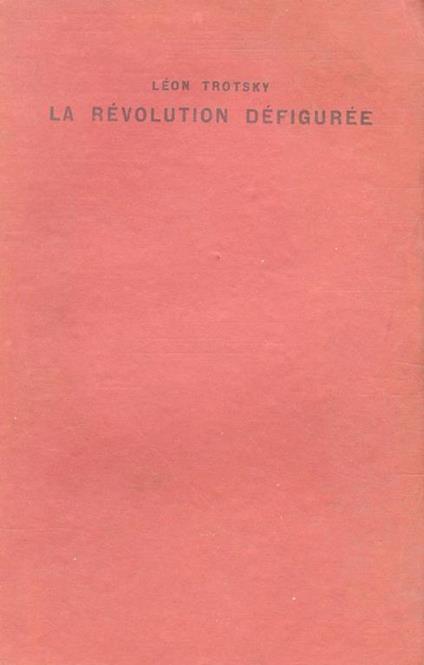 La révolution défigurée - Lev Trotsky - copertina