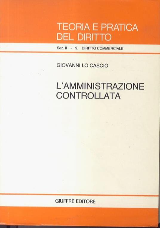 L’amministrazione controllata - Giovanni Lo Cascio - copertina