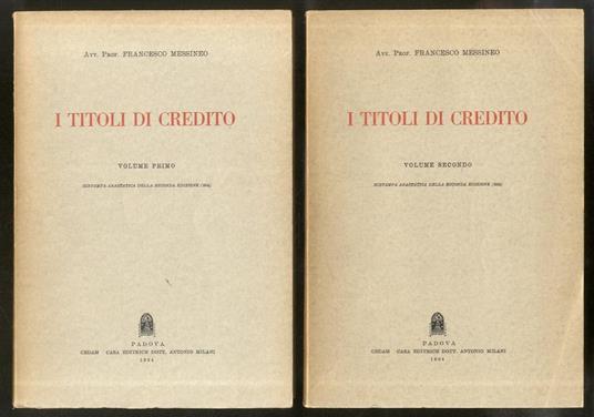 I titoli di credito. Ristampa anastatica della seconda edizione. (1934) - Francesco Messineo - copertina
