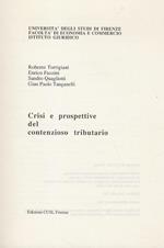 Crisi e prospettive del contenzioso tributario