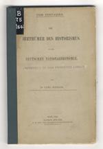 Die Irrthümer des Historismus in der deutschen Nationalökonomie