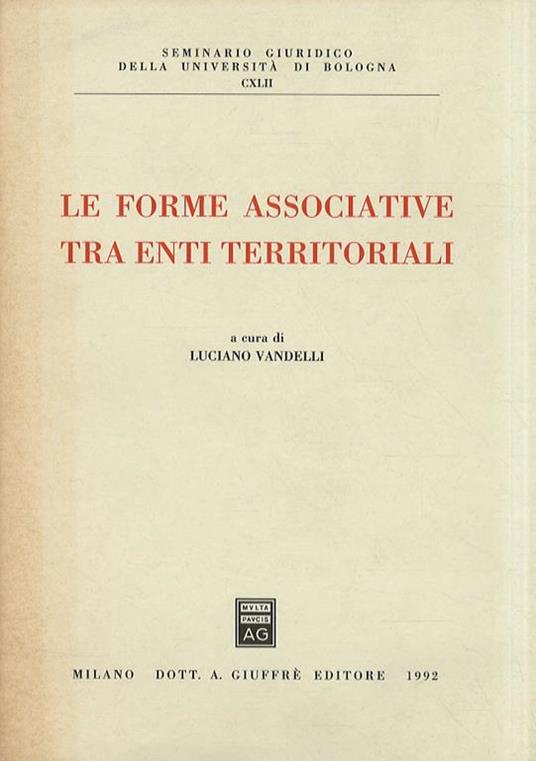Le forme associative tra enti territoriali - Luciano Vandelli - copertina