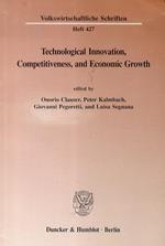 Technological Innovation, Competitiveness, and Economic Growth