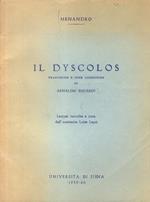 Il Dyscolos. Traduzione e note giuridiche di A. Biscardi. Lezioni raccolte a cura di L. Lepri