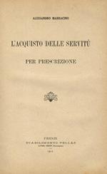 L’acquisto delle servitù per prescrizione