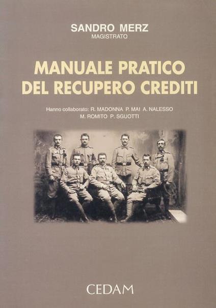 Manuale pratico del recupero crediti - Sandro Merz - copertina