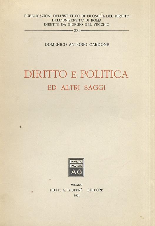 Diritto e politica ed altri saggi - Domenico Antonio Cardone - copertina