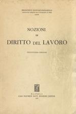 Nozioni di diritto del lavoro. Trentunesima edizione