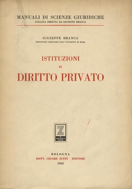 Istituzioni di diritto privato - Giuseppe Branca - copertina