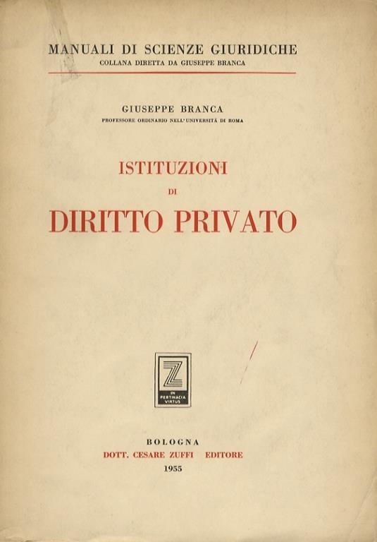 Istituzioni di diritto privato - Giuseppe Branca - copertina