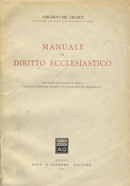 Manuale di Diritto Ecclesiastico. Ristampa inalterata della VII edizione rifatta e interamente aggiornata - Vincenzo Del Giudice - copertina