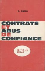 Contrats et abus de confiance. Les rapports du Droit Civil et du Droit Pénal