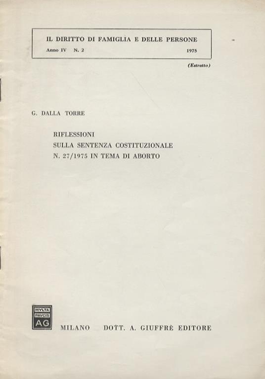 Riflessioni sulla sentenza costituzionale n. 27/1975 in tema di aborto - Giuseppe Dalla Torre - copertina