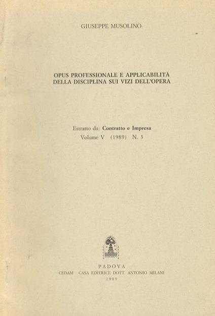Opus professionale e applicabilità della disciplina sui vizi dell’opera - Giuseppe Musolino - copertina