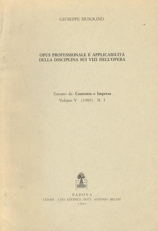 Opus professionale e applicabilità della disciplina sui vizi dell’opera - Giuseppe Musolino - copertina