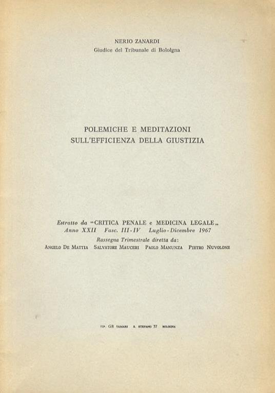 Polemiche e meditazioni sull’efficienza della giustizia - Nerio Zanardi - copertina