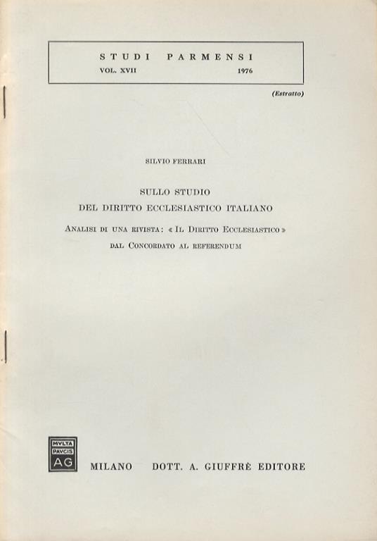Sullo studio del diritto ecclesiastico italiano. Analisi di una rivista: «Il Diritto Ecclesiastico» dal Concordato al referendum - Silvio Ferrari - copertina