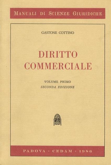 Diritto commerciale - Gastone Cottino - copertina